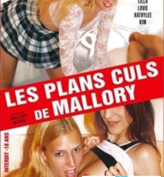 Les Plans Culs De Mallory