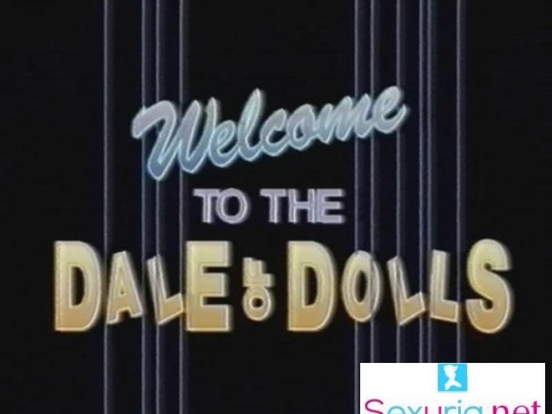 Welcome to the Dale of Dolls