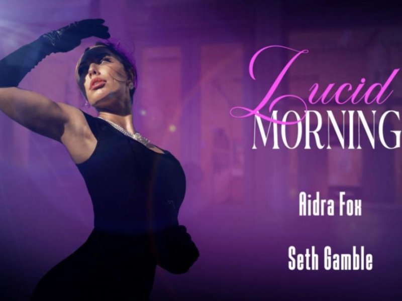 Aidra Fox - Lucid Morning FullHD 1080p