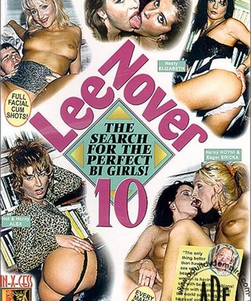 Lee Nover 10: The Search For The Perfect Bi Girls