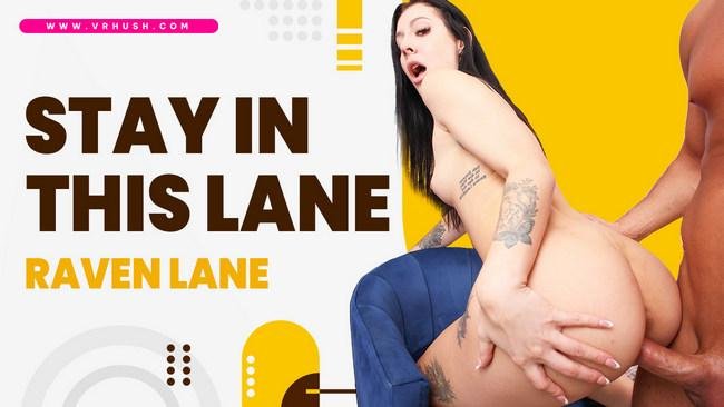 Raven Lane - Stay In This Lane