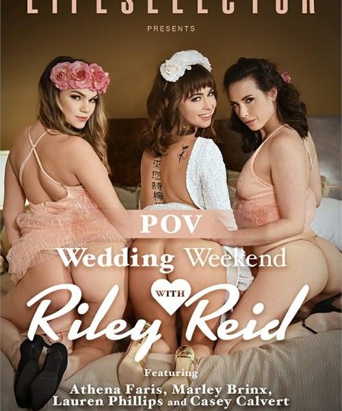 POV Wedding Weekend with Riley Reid 720p