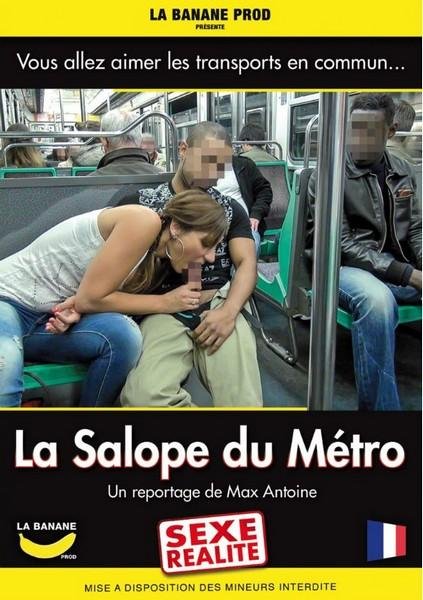 La salope du metro - The slut from the subway (Year 2013 / HD Rip 720p)