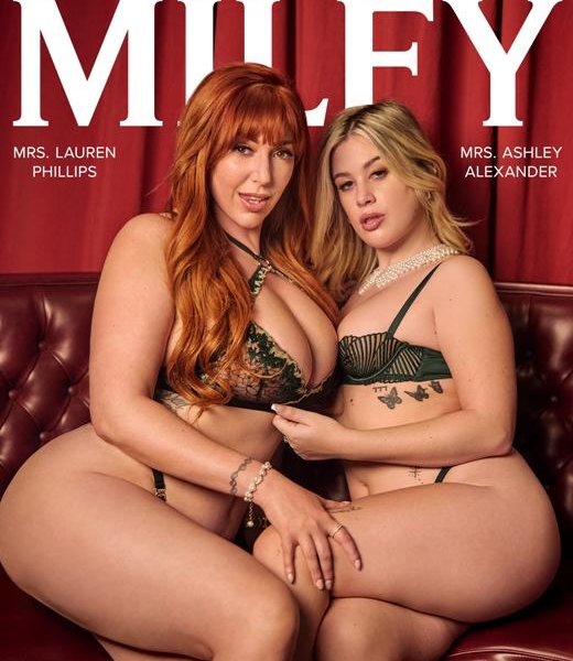 Lauren Phillips, Ashley Alexander - Curvy MILF Lauren And Ashley Devour His BBC 4K 2160p/FullHD 1080p/HD 720p