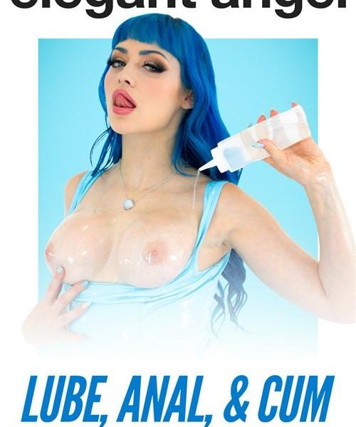 Lube, Anal, and Cum - 2160p