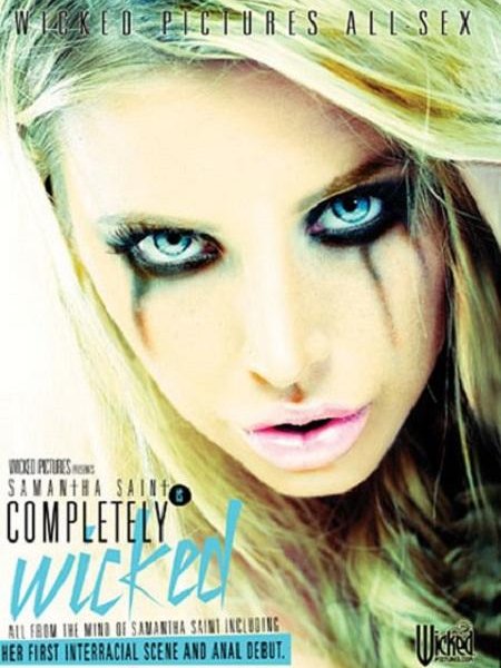 Samantha Saint - Completely Wicked -2013- (720p)