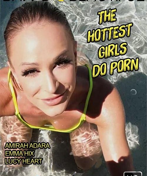 The Hottest Girl Do Porn 720p