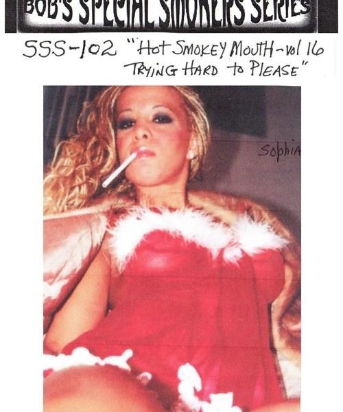 Bob's Special Smokers Series #102 - Hot Smokey Mouth #16 - Trying Hard To Please