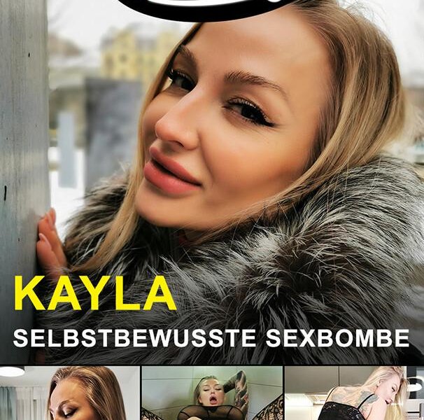 German Scout praesentiert: Kayla Kayden Selbstbewusste Sexbombe [720p]