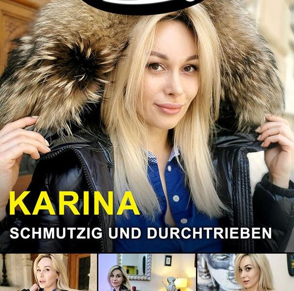 German Scout praesentiert: Karina King Schmutzig und Durchtrieben 720p