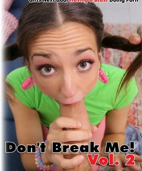 Dont Break Me! Vol. 2