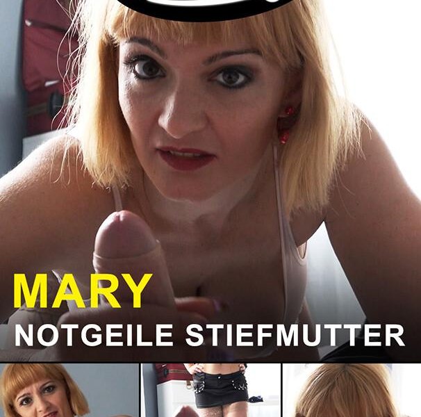 German Scout praesentiert: Mary Rider Notgeile Stiefmutter 1080p