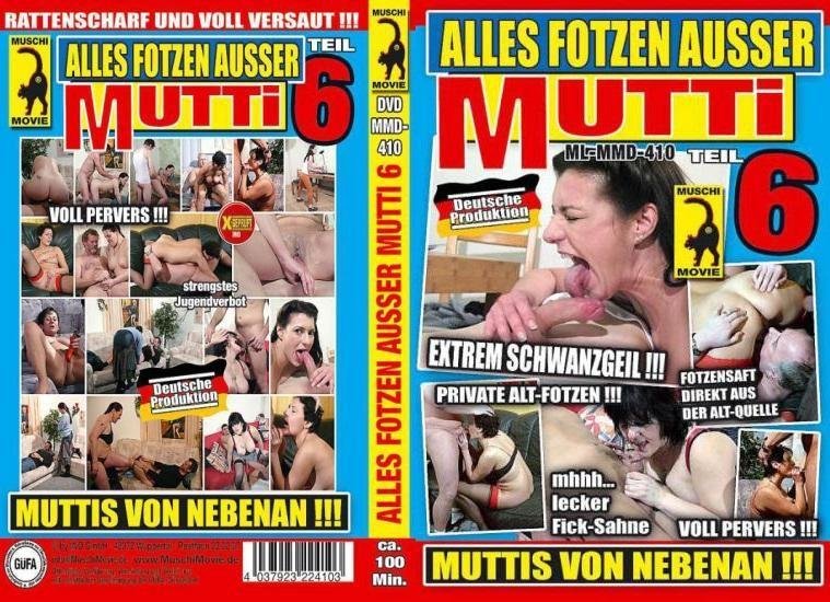Alles Fotzen Ausser Mutti Teil 6 1080p