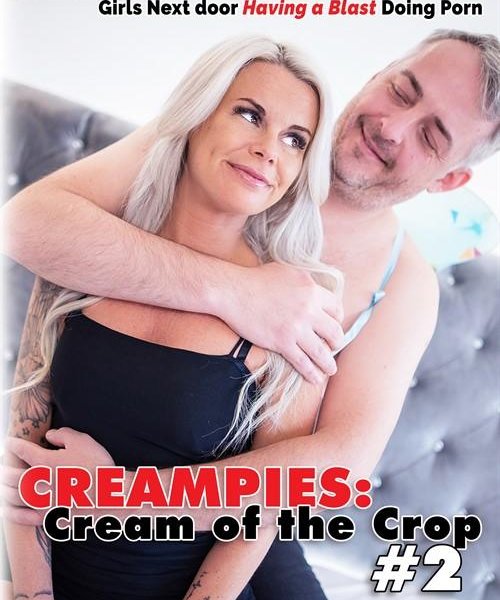 Creampies Cream of the Crop 2
