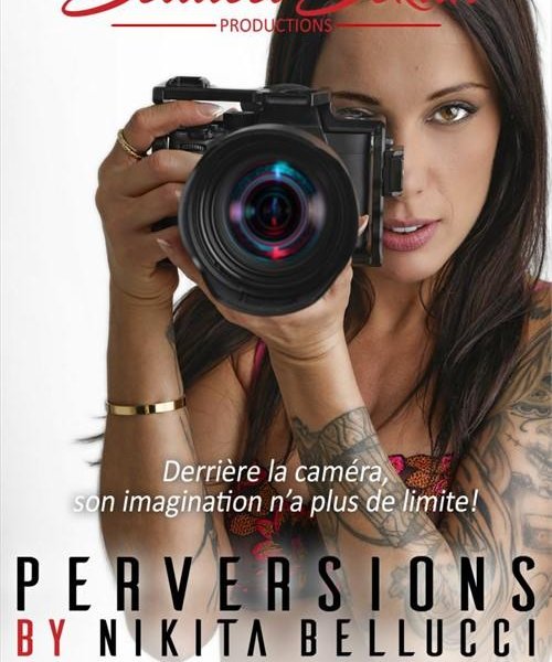 Perversions by Nikita Bellucci 720p
