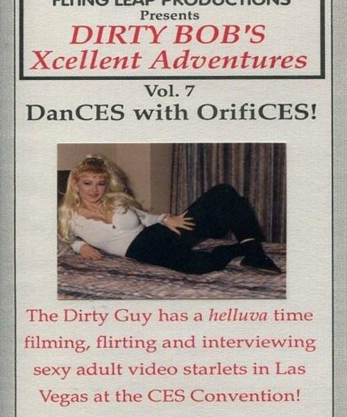 Dirty Bob's Xcellent Adventures 7 - 720p