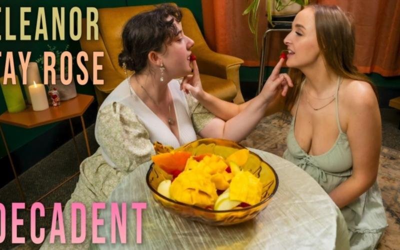 Eleanor, Tay Rose - Decadent FullHD 1080p