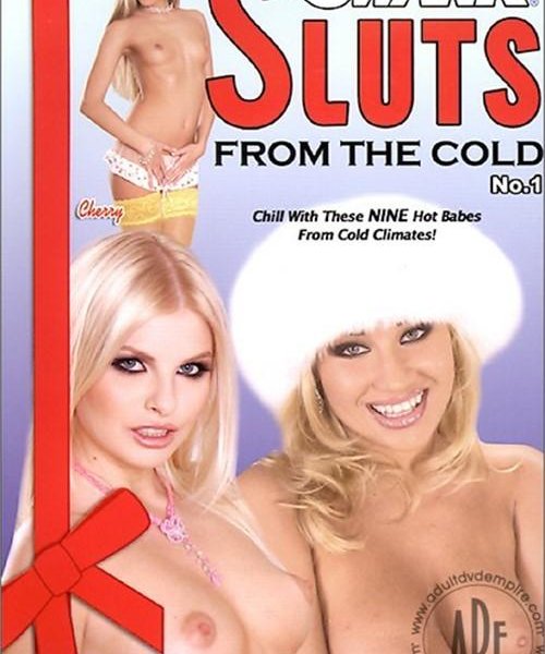 Sluts From The Cold