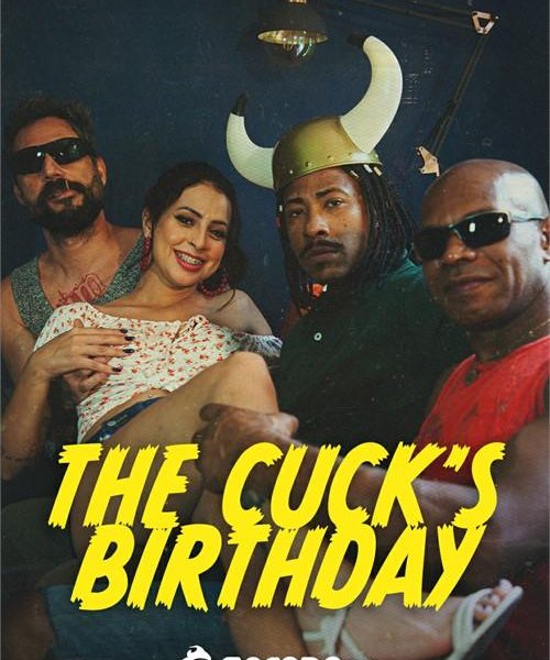 The Cuck's Birthday 720p