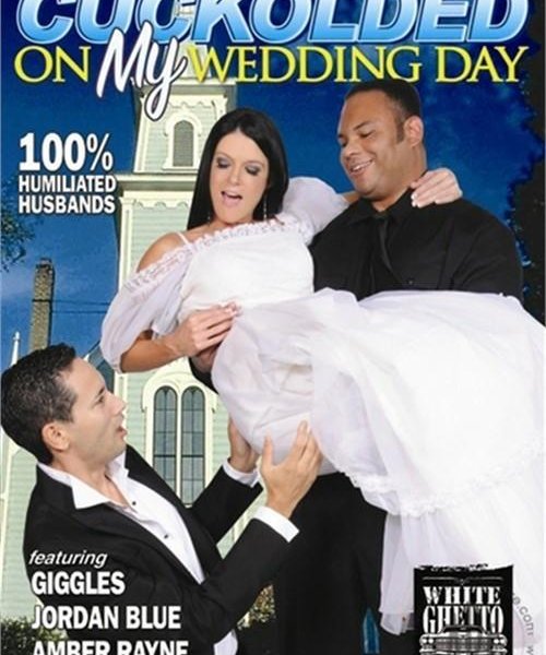 Cuckolded on My Wedding Day