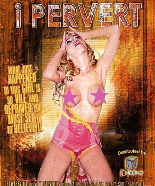 I Pervert