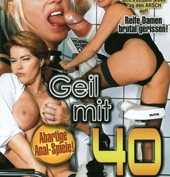 Geil mit 40 Teil 4 [2002]