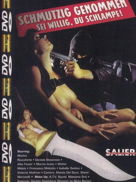 Schmutzig Genommen - Sei willig du Schlampe VTS -1998-