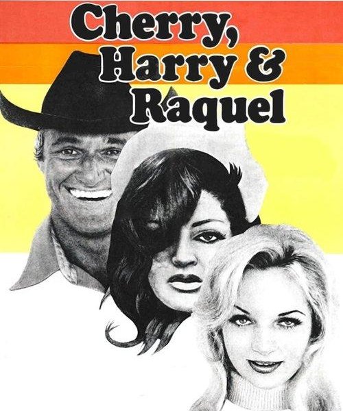 Cherry Harry and Raquel 1970