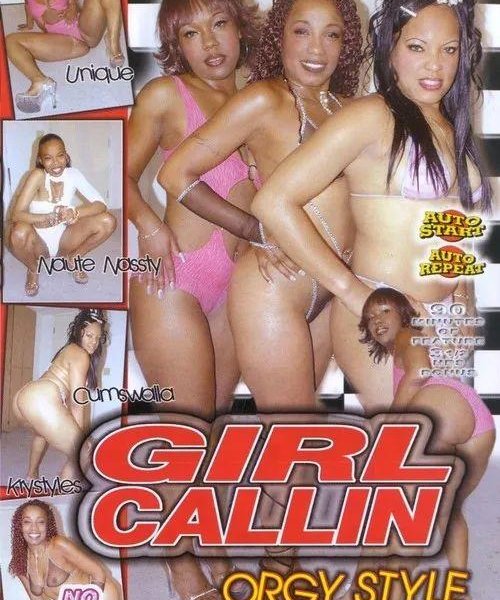 Girl Callin - Orgy Style