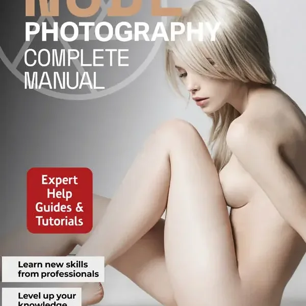 Nude Photography Complete Manual - Spring 2026