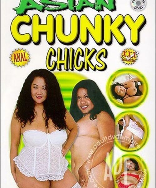 Asian Chunky Chicks 1