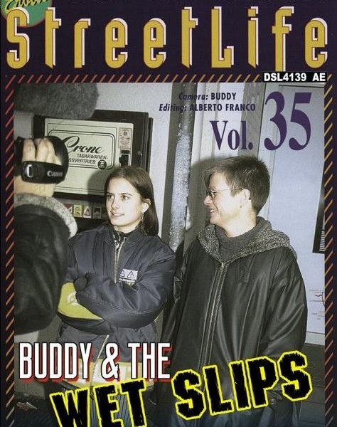 Erotic StreetLife 35 - Buddy & The Wet Slips