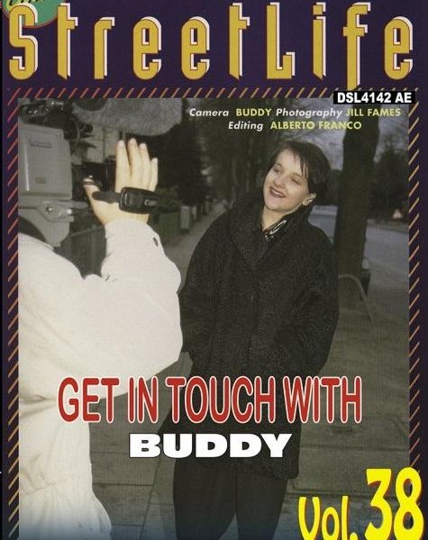 Erotic StreetLife 38 - Get In Touch With Buddy