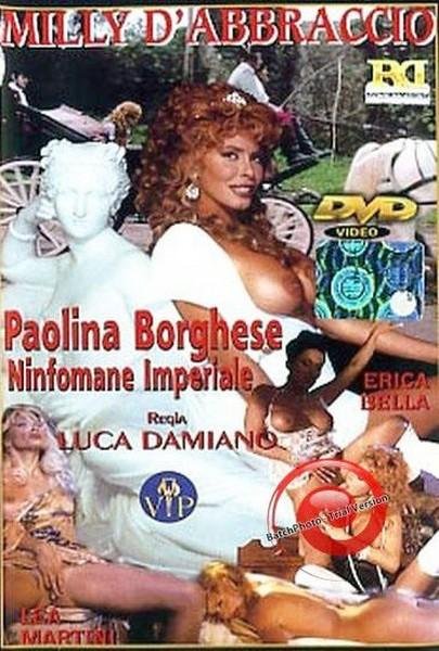 Paolina Borghese ninfomane imperiale / Paolina Borghese, the imperial nymphomaniac (Year 1998)