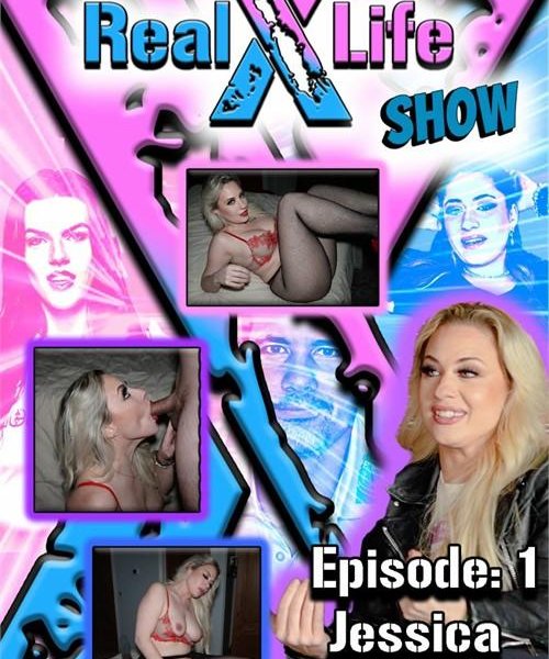 Real Life X Episode 1 Jessica Ryan