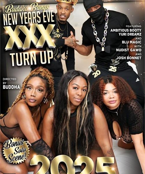 Buddha Bang's New Years Eve XXX Turn Up 2025 - 480p/1080p