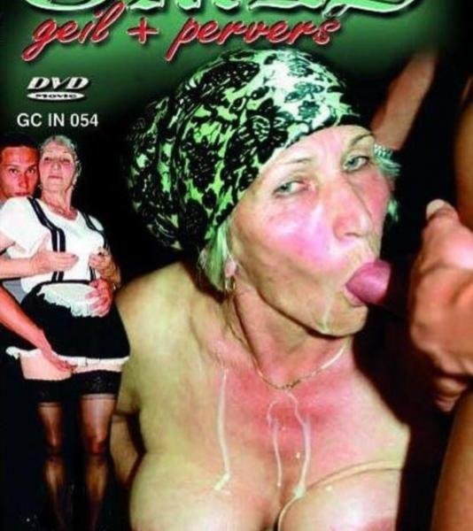 Omas Geil und Pervers [2016]
