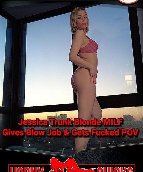 Jessica Trunk Blonde MILF Gives Blow Job & Gets Fucked POV 720p