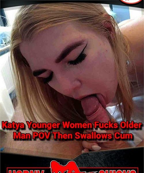 Katya Younger Women Fucks Older Man POV Then Swallows Cum 1080p