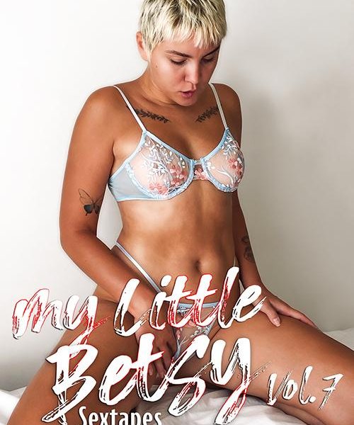 My Little Betsy's Sextapes 7 [2026] - 720p